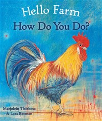 Hello Farm ~ How Do You Do?